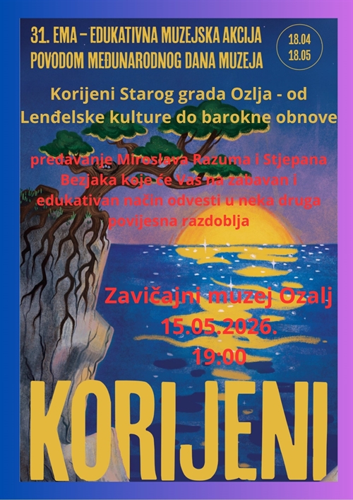 31. EMA KORIJENI u Zavičajnom muzeju Ozalj 15. svibnja 2026.